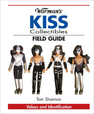 Title: Warman's Kiss Field Guide: Values and Identification (PagePerfect NOOK Book), Author: Tom Shannon