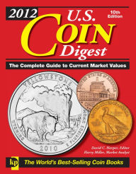 Title: 2012 U.S. Coin Digest, Author: David C. Harper