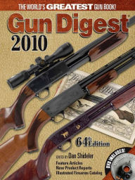 Title: Gun Digest 2010, Author: Dan Shideler