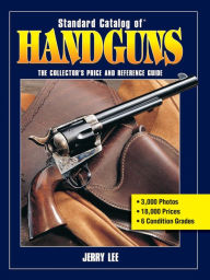 Title: Standard Catalog of Handguns, Author: Jerry Lee
