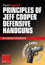 Gun Digest's Principles of Jeff Cooper Defensive Handguns eShort: Jeff Cooper's color-code system give you the edge in defensive handgun shooting accuracy & technique. Learn essential handgun training drills, tips & safety.