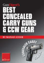 Gun Digest's Best Concealed Carry Guns & CCW Gear eShort: Reviews, expert advice & comparisons of the best concealed carry handguns, gear, clothing & more.