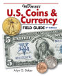 Warman's U.S. Coins & Currency Field Guide