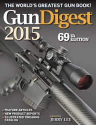 Title: Gun Digest 2015, Author: Jerry Lee