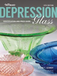 Title: Warman's Depression Glass: Identification and Price Guide, Author: Ellen Schroy