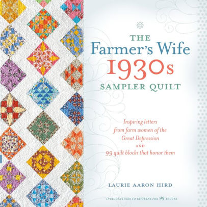 The Farmer S Wife 1930s Sampler Quilt Inspiring Letters From Farm