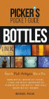 Picker's Pocket Guide to Bottles: How to Pick Antiques Like a Pro