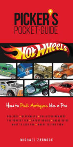 Title: Picker's Pocket Guide - Hot Wheels, Author: Michael Zarnock