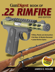 Title: Gun Digest Book of .22 Rimfire, Author: James House