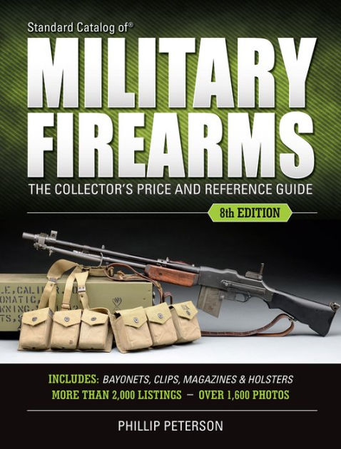 Standard Catalog of Military Firearms: The Collector's Price ...