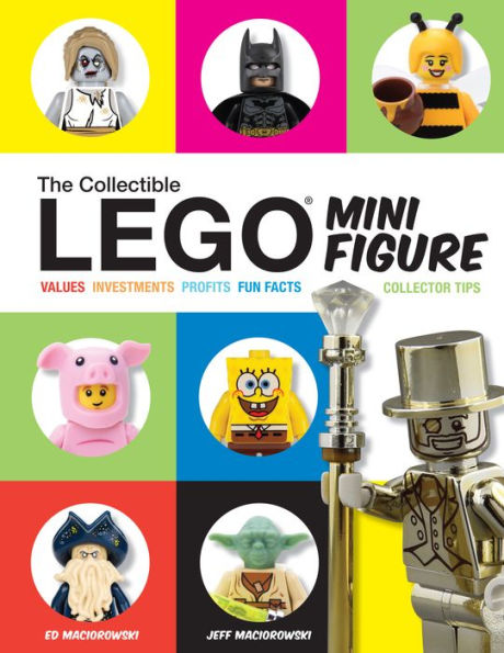 The Collectible LEGO Minifigure: Values, Investments, Profits, Fun Facts, Collector Tips