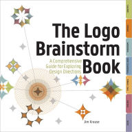 Title: The Logo Brainstorm Book: A Comprehensive Guide for Exploring Design Directions, Author: Jim Krause