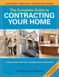 Title: The Complete Guide to Contracting Your Home (PagePerfect NOOK Book), Author: Kent Lester