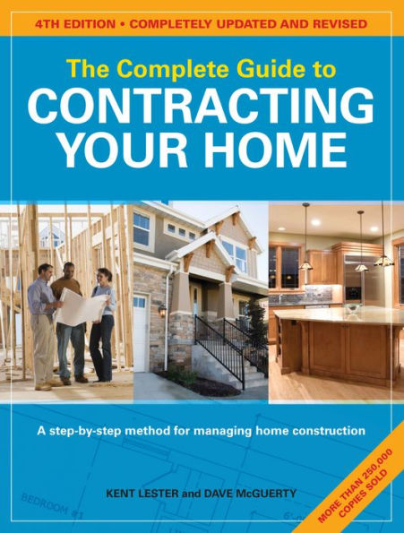 The Complete Guide to Contracting Your Home