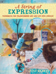 Title: A String of Expression, Author: June Roman