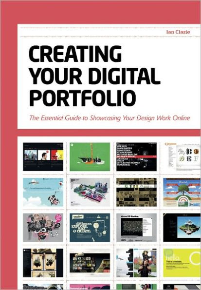 Creating Your Digital Portfolio: The Essential Guide to Showcasing Your Design Work Online