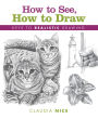 How to See, How to Draw: Keys to Realistic Drawing