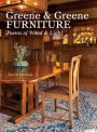 Greene & Greene Furniture: Poems of Wood & Light