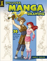 Title: Discover Manga Drawing: 30 Basic Lessons for Drawing Guys and Girls (PagePerfect NOOK Book), Author: Mario Galea