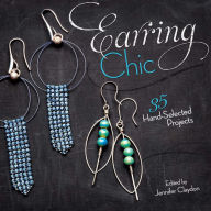 Title: Earring Chic: 35 Hand-Selected Projects, Author: Jennifer Claydon