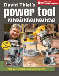 Title: David Thiel's Power Tool Maintenance: Peak Performance and Safety for Life (PagePerfect NOOK Book), Author: David Thiel