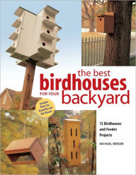 Title: Best Birdhouses for Your Backyard (PagePerfect NOOK Book), Author: Michael Berger