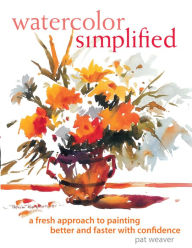 Title: Watercolor Simplified, Author: Pat Weaver