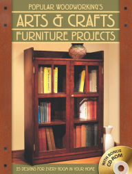 Title: Popular Woodworking's Arts & Crafts Furniture: 25 Designs For Every Room In Your Home, Author: Popular Woodworking