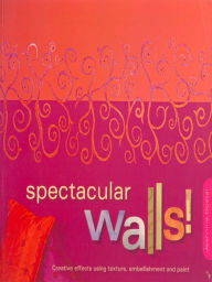 Title: Spectacular Walls!, Author: Jeannine Dostal