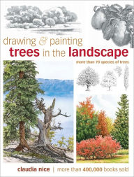 Title: Drawing & Painting Trees in the Landscape (PagePerfect NOOK Book), Author: Claudia Nice