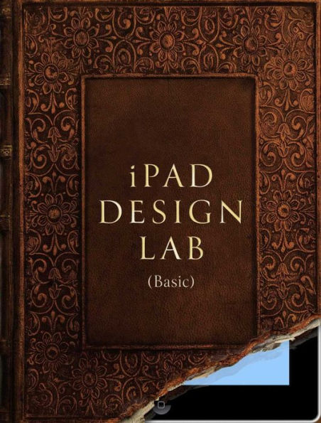 iPad Design Lab - Basic: Storytelling in the Age of the Tablet