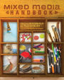 Mixed Media Handbook: Exploring Materials and Techniques