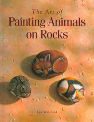 Title: The Art of Painting Animals on Rocks, Author: Lin Wellford