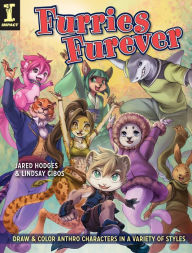 Title: Furries Furever: Draw and Color Anthro Characters in a Variety of Styles, Author: Jared Hodges