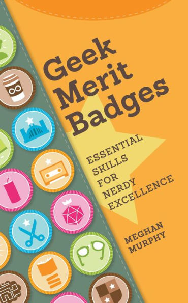 Geek Merit Badges: Essential Skills for Nerdy Excellence