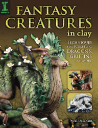 Title: Fantasy Creatures in Clay: Techniques for Sculpting Dragons, Griffins and More, Author: Emily Coleman