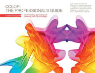 Title: Color - The Professional's Guide: Understanding, Appreciating and Mastering Color in Art and Design, Author: Karen Triedman