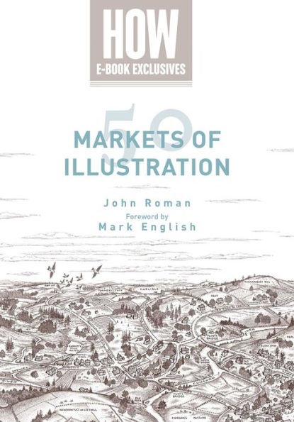 50 Markets of Illustration: A Showcase of Contemporary Illustrators