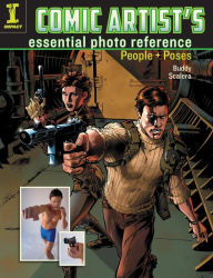 Free ebooks francais download Comic Artist's Essential Photo Reference: People and Poses by Buddy Scalera