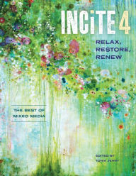 Title: Incite 4: Relax Restore Renew, Author: Tonia Jenny