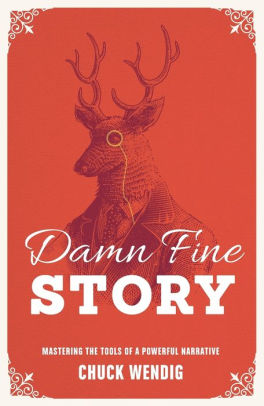 Damn Fine Story Mastering The Tools Of A Powerful Narrativepaperback - 