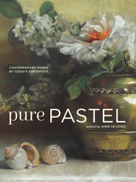 Epub mobi ebooks download freePure Pastel: Contemporary Works by Today's Top Artists RTF PDB PDF byAnne Hevener9781440350900