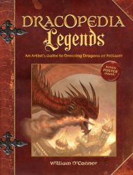 Free audio books ipod touch download Dracopedia Legends: An Artist's Guide to Drawing Dragons of Folklore English version 9781440350917 by William O'Connor ePub