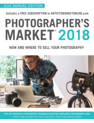 Title: Photographer's Market 2018, Author: Noel Rivera