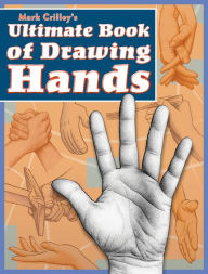 Free fb2 books download Mark Crilley's Ultimate Book of Drawing Hands 9781440353482 by Mark Crilley 