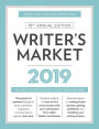 Writer's Market 2019: The Most Trusted Guide to Getting Published