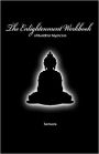 The Enlightenment Workbook: Of Buddhist Mysticism