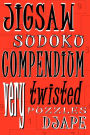 Jigsaw Sudoku Compendium: Very twisted puzzles