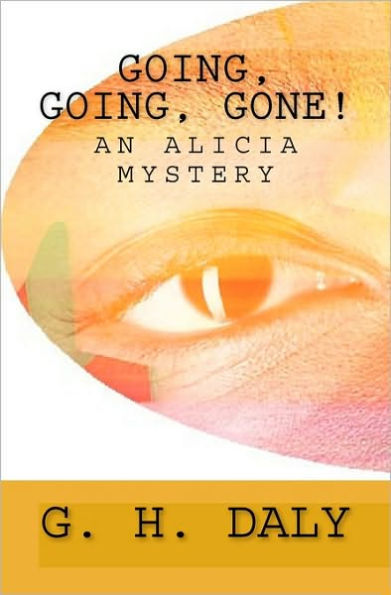 Going, Going, Gone!: An Alicia Mystery
