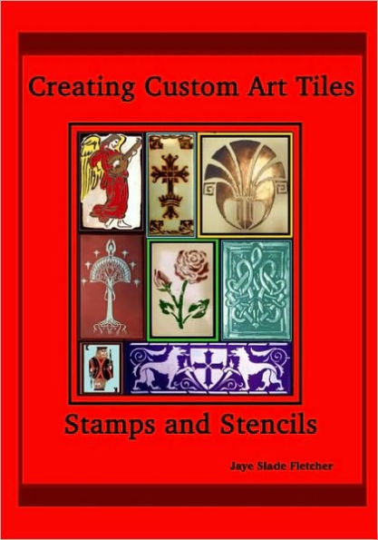Creating Custom Art Tiles: Stamps And Stencils